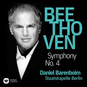Daniel Barenboim - Beethoven: Symphony No. 4, Op. 60