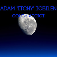 Adam 'Itchy' Icbilen / - Couch Addict