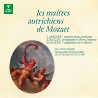 Jean-François Paillard - L. Mozart, J. & M. Haydn: Les maîtres autrichiens de Mozart