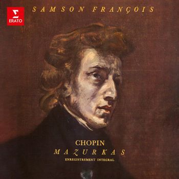 Samson François - Chopin: Mazurkas