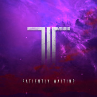TrineATX - Patiently Waiting