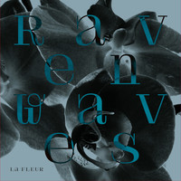 La Fleur - Ravenwaves EP