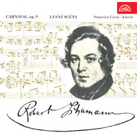 Sequeira Costa - Schumann: Carnaval, Op 9, Waldszenen, Op. 82
