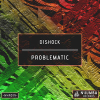 Dishock - Problematic