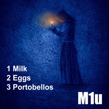 M1u - 1. Milk 2. Eggs 3. Portobellos