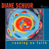 Diane Schuur - Running on Faith