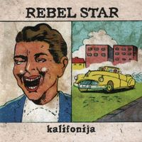 Rebel Star - Kalifonija