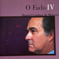 Manuel Cardoso de Menezes - O Fado IV