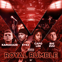 Big Zuu, Kamakaze, Eyez and Capo Lee - Royal Rumble (Explicit)