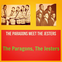 The Paragons, The Jesters - The Paragons Meet the Jesters