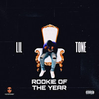Lil Tone - Rookie Of The Year Ep (Explicit)