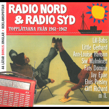 Various Artists - Radio Nord & Radio Syd: Topplåtarna Från 1961-1962