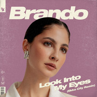 Brando - Look Into My Eyes (Ekko City Remix)