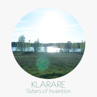 Sisters Of Invention - Klarare