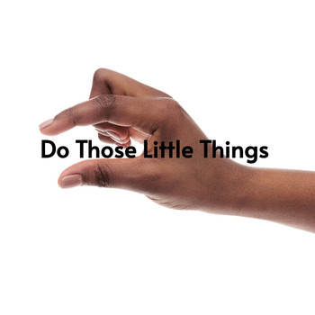 Various Artists - Do Those Little Things