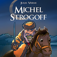 Johann Strauss - Jules Verne : Michel Strogoff (Explicit)