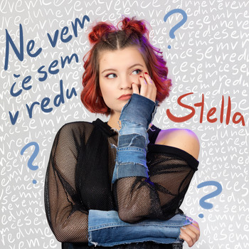 Stella - Ne vem, če sem V redu