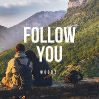 Woodz. - Follow You