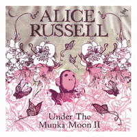 Alice Russell - Under the Munka Moon, Pt. 2