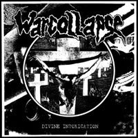 Warcollapse - Divine Intoxication