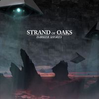 Strand of Oaks - Darker Shores