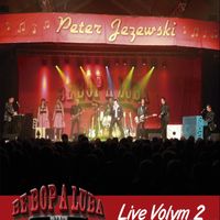 Peter Jezewski - Be Bop A Luba Live Volym 2