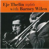 Eje Thelin - Eje Thelin 1966 with Barney Wilen
