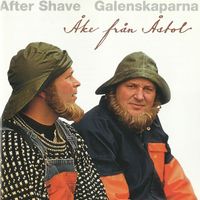 Galenskaparna & After Shave - Åke från Åstol