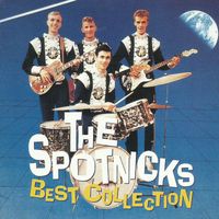 The Spotnicks - Best Collection