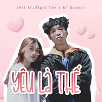 UMIE - Yêu Là Thế (Explicit)
