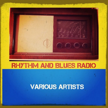 Various Artists - Rhythm and Blues Radio