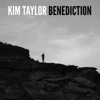 Kim Taylor - Benediction