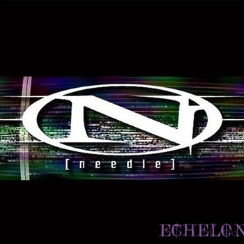 Needle - Echelon