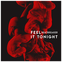 Beatbreaker - Feel It Tonight