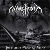 Nargaroth - Prosatanica Shooting Angels (Explicit)