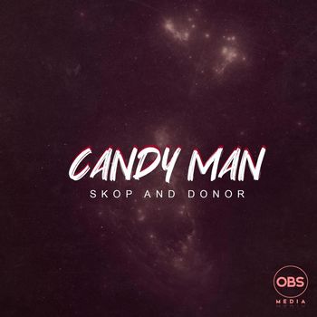 Candy Man - Skop And Donor