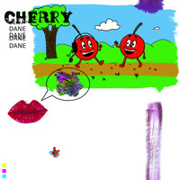 Dane - Cherry (Explicit)