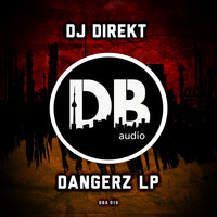 DJ Direkt - Dangerz LP