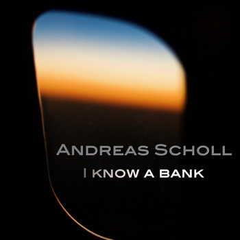 Andreas Scholl - I Know a Bank
