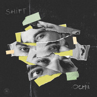 Shift - Ochii