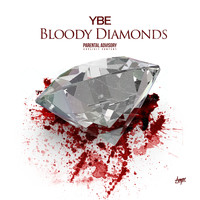 YBE - Bloody Diamonds (Explicit)