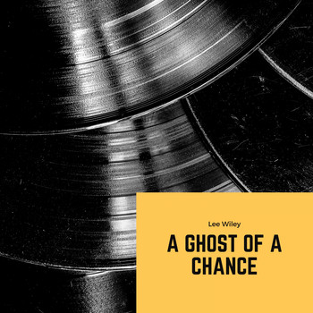 Lee Wiley - A Ghost of a Chance