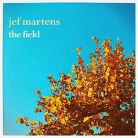 Jef Martens - The Field