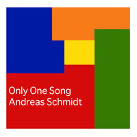 Andreas Schmidt - Only One Song