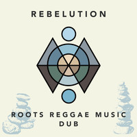 Rebelution - Roots Reggae Music Dub