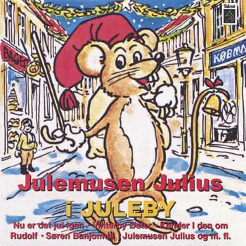 Julemusen Julius / Julemusen Julius - Julemusen Julius i Juleby