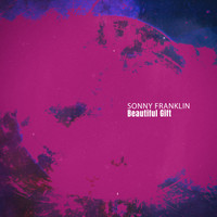 Sonny Franklin - Beautiful Gift