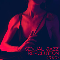 Erotica - Sexual Jazz Revolution 2020