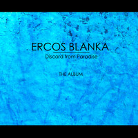Ercos Blanka - Discard from Paradise