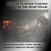 Gregory Taylor - Songs of Vladimir Vysotsky